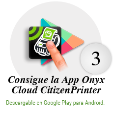 Consigue la App Onyx Cloud Citizen Printer: Descargable en Google play para Android.
